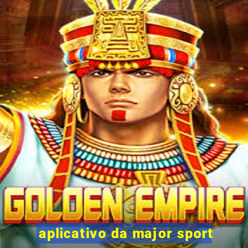 aplicativo da major sport